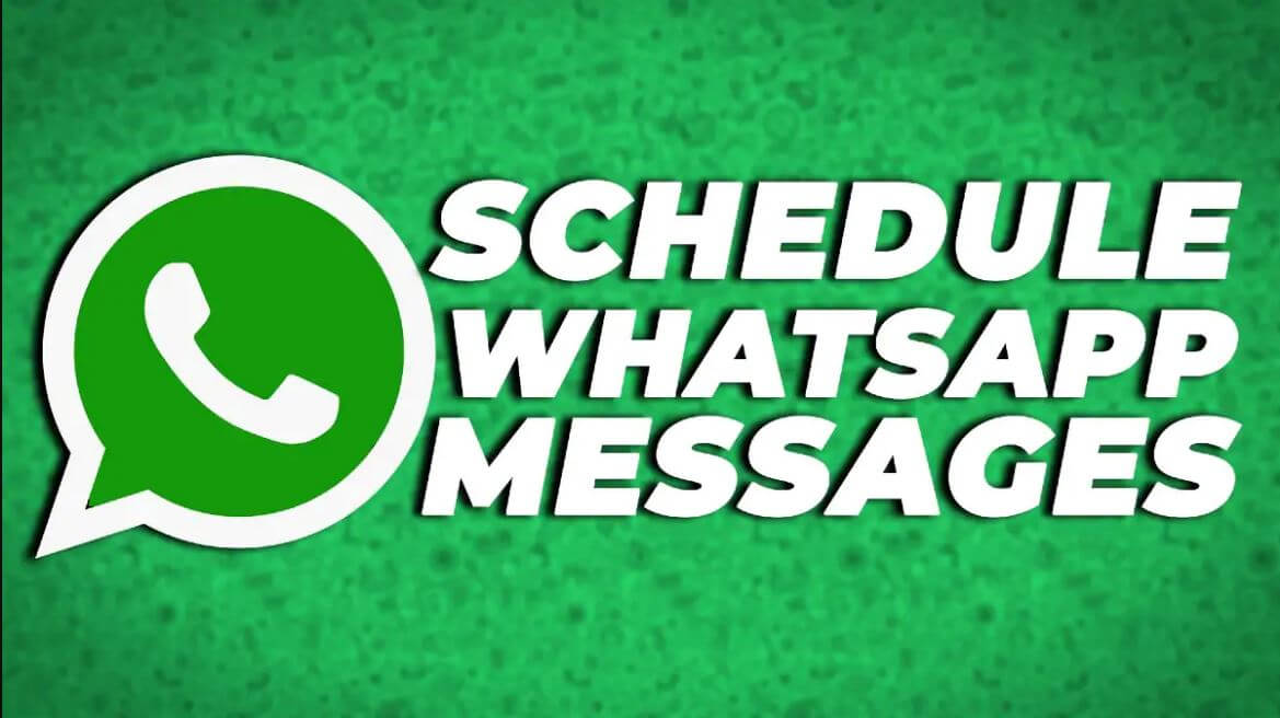 How to Schedule WhatsApp Messages On Android Mobile Phone