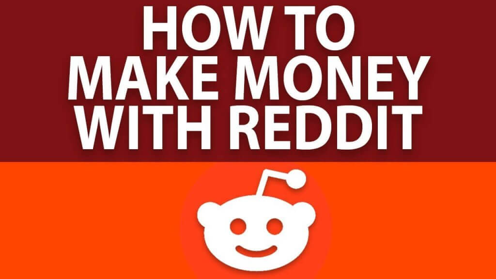 make money online with reddit 2021
