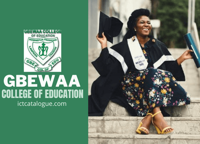 Gbewaa College of Education Admission Online