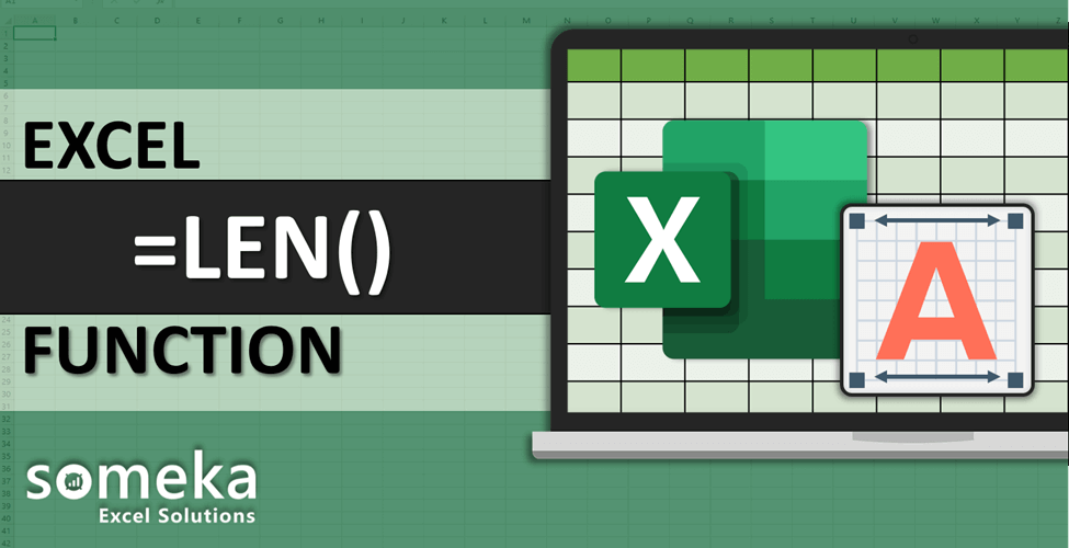 How To Use Excel LEN Function easily for 2022