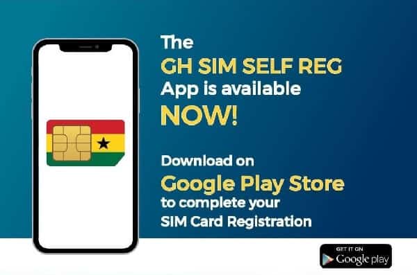 How To Register Your SIM Card With The GH SIM Self Reg App In Ghana