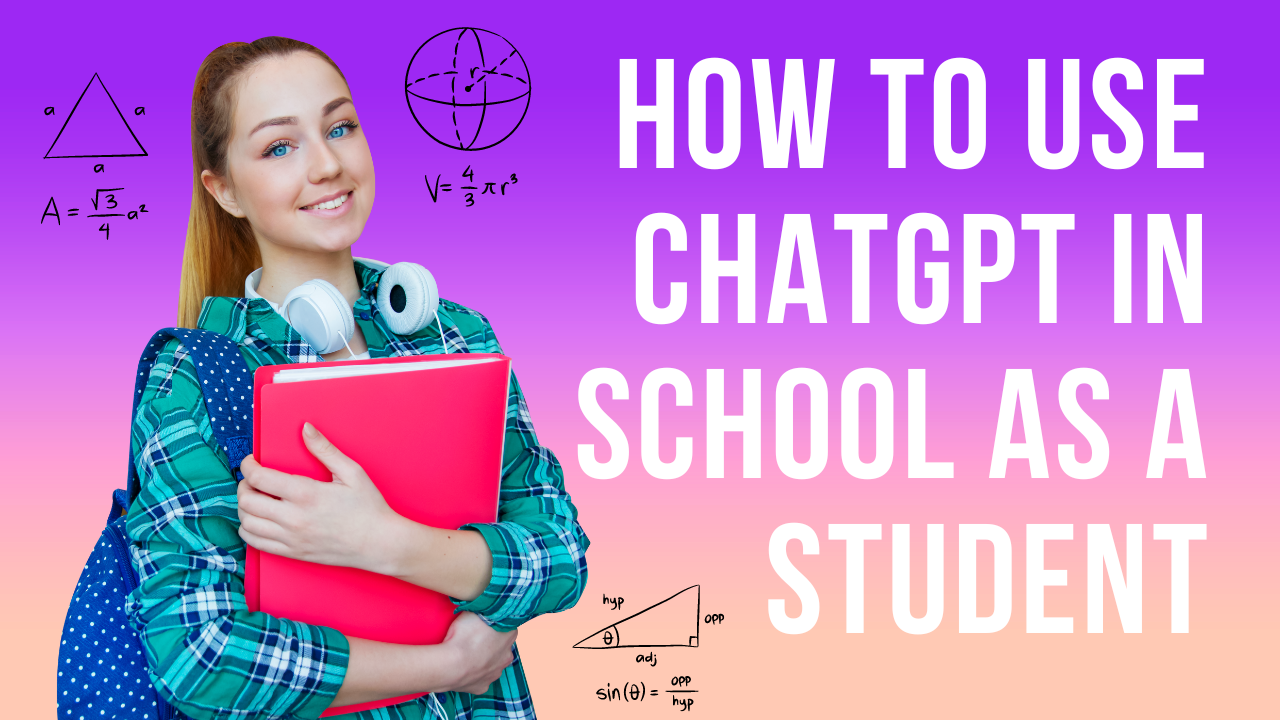 How to Use ChatGPT in School as a Student