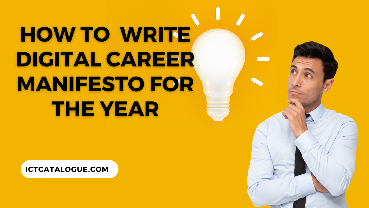 How to Write Digital Career Manifesto For The Year