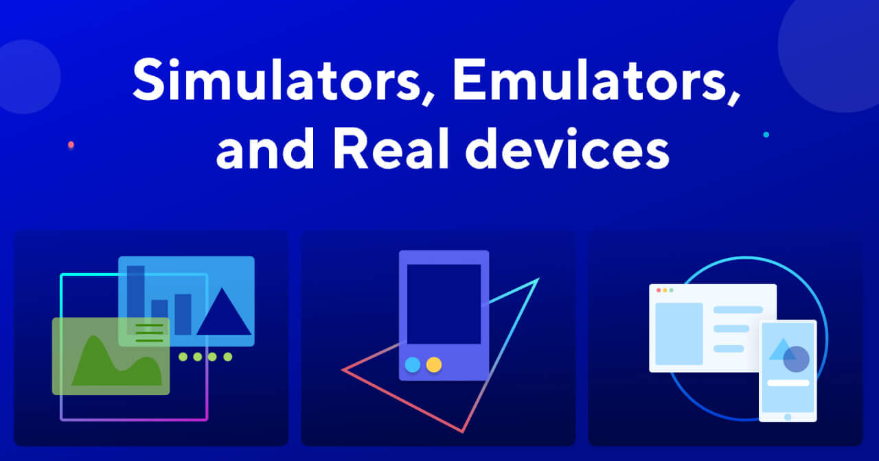 Difference In Real Device Testing And Emulator Testing
