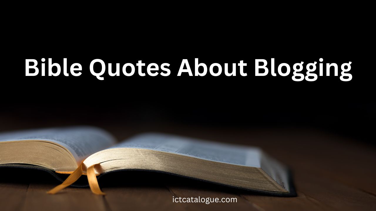 Bible Quotes That Talk About Blogging