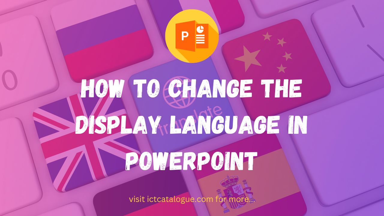 How to Change the Display Language in PowerPoint