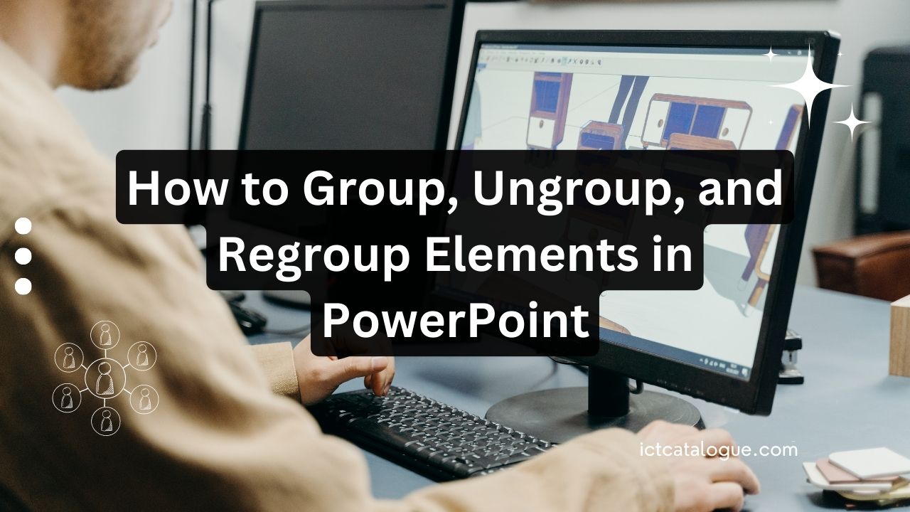 How to Group, Ungroup, and Regroup Elements in PowerPoint