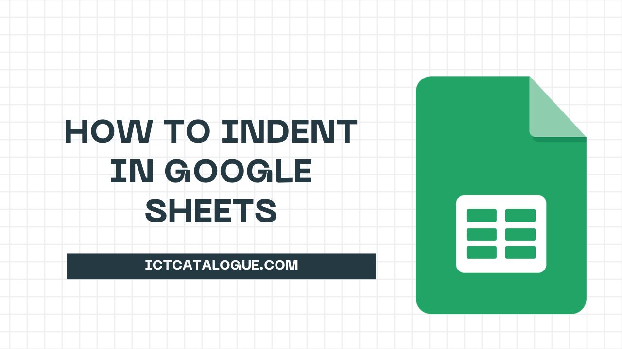 How to Indent in Google Sheets The Ultimate Guide