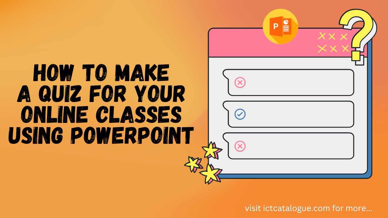 How to Make a Quiz for Your Online Classes Using PowerPoint