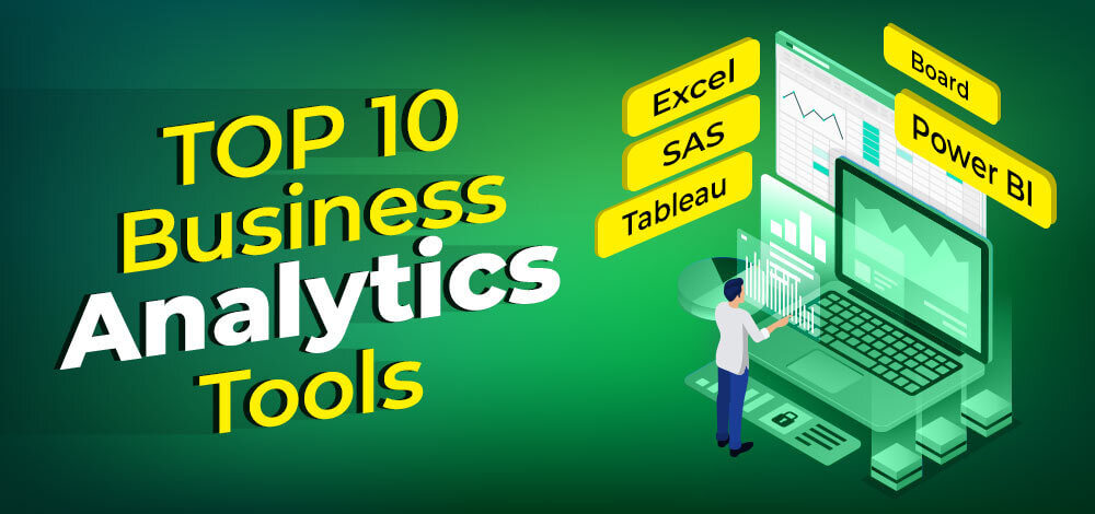 Top 10 In-demand Business Analytics Tool